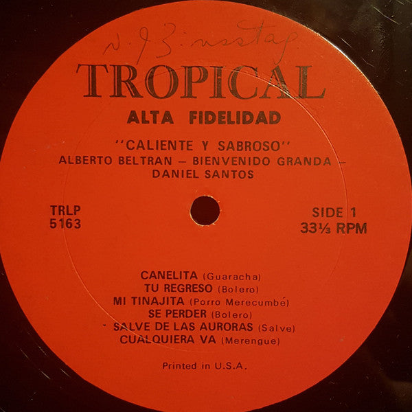 Alberto Beltran* Con Daniel Santos Y Bienvenido Granda : Caliente Y Sabroso (LP, Album)