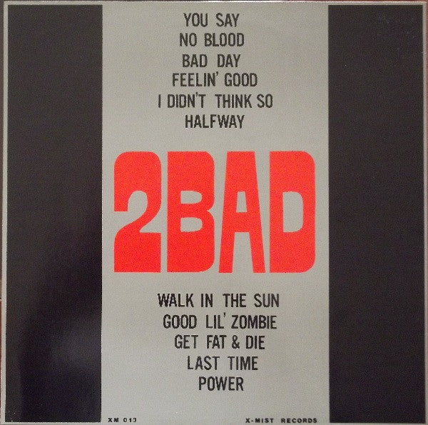 2 Bad : Get Fat & Die (LP, Album)