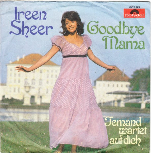 Ireen Sheer : Goodbye Mama (7", Single)