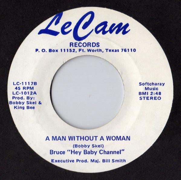 Bruce "Hey Baby" Channel* : A Presley Medley / A Man Without A Woman (7", Single)