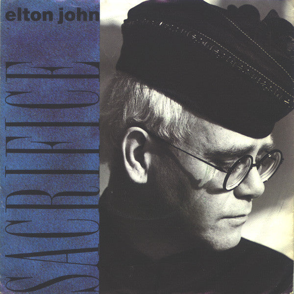 Elton John : Sacrifice (7", Mou)