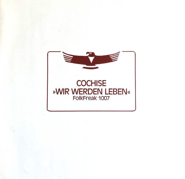 Cochise (3) : Wir Werden Leben (LP, Album)