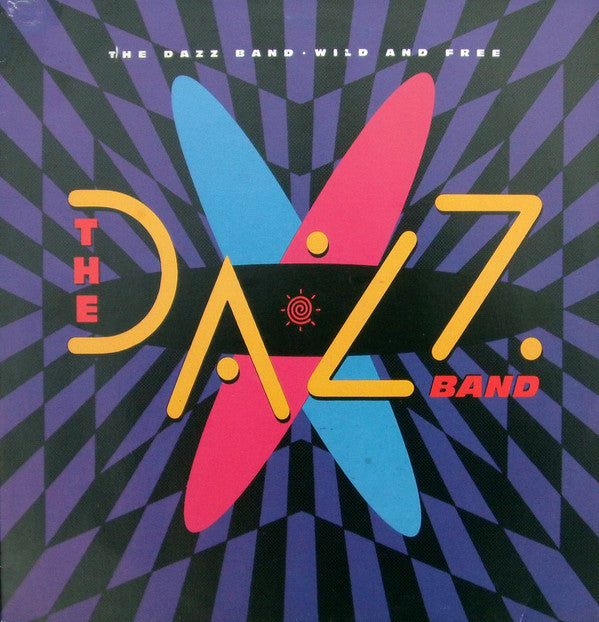 The Dazz Band* : Wild And Free (12")