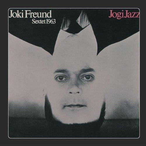 Joki Freund Sextet : Jogi Jazz (CD, Album, RE, RM)