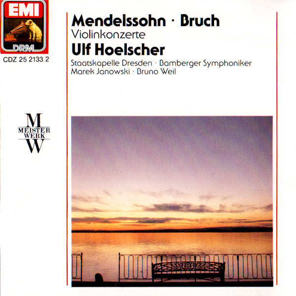 Felix Mendelssohn-Bartholdy • Max Bruch, Ulf Hoelscher · Staatskapelle Dresden · Bamberger Symphoniker · Marek Janowski · Bruno Weil : Violinkonzerte (CD, Comp)