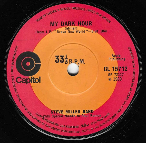 The Steve Miller Band* : My Dark Hour  (7", Single)