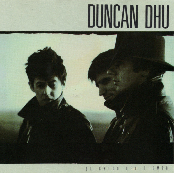 Duncan Dhu : El Grito Del Tiempo (CD, Album, RE)