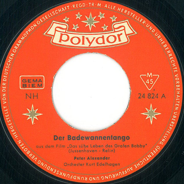 Peter Alexander : Der Badewannentango (7", Single, Mono)