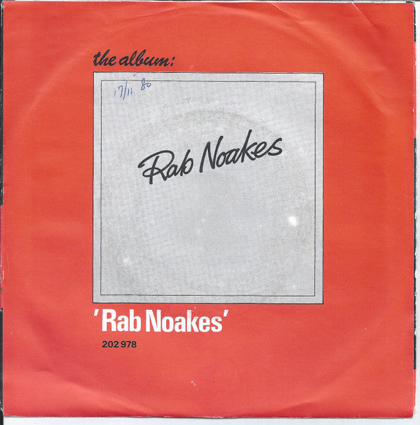 Rab Noakes : I Can't Get Enough Of You (7")