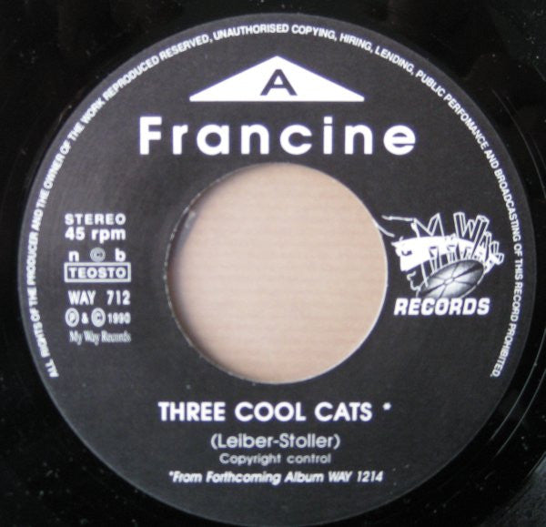 Francine : Three Cool Cats (7", Single)