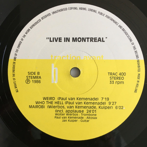 Wolter Wierbos / Paul Van Kemenade / Jan Kuiper : Live In Montreal (LP)