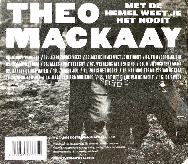 Theo Mackaay : Met De Hemel Weet Je Het Nooit (CD, Album, Dig)
