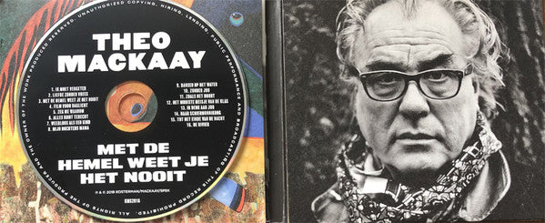 Theo Mackaay : Met De Hemel Weet Je Het Nooit (CD, Album, Dig)