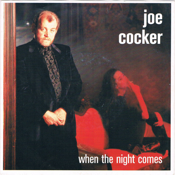 Joe Cocker : When The Night Comes (7", Single)