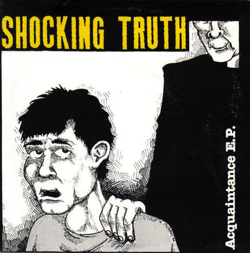 Shocking Truth : Acquaintance E.P. (7", EP, Yel)