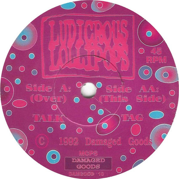 Ludicrous Lollipops : Talk (6", Single)