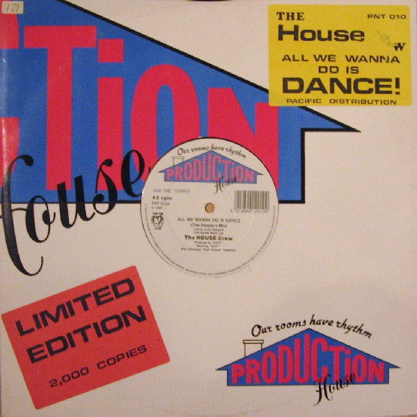The House Crew : All We Wanna Do Is Dance (12", Ltd)