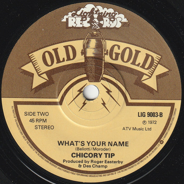 Chicory Tip : Son Of My Father / What's Your Name (7", Single)