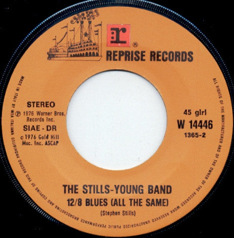 The Stills-Young Band : Long May You Run / 12/8 Blues (All The Same) (7", Single)