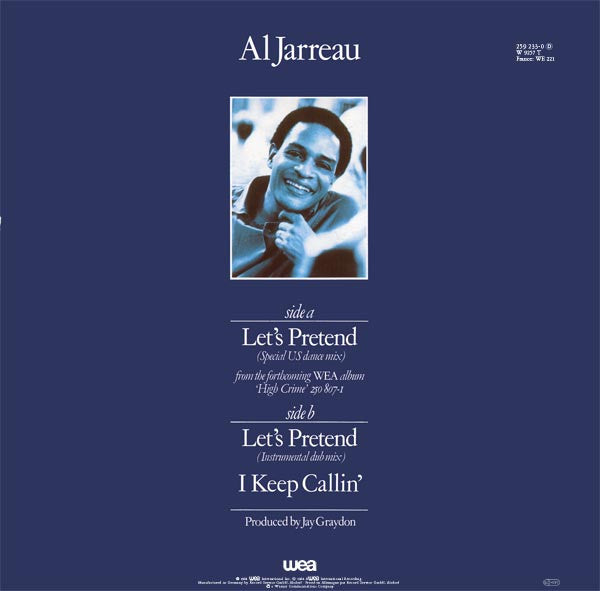 Al Jarreau : Let's Pretend (Special US Dance Mix Plus Instrumental Dub Mix) / I Keep Callin' (12")