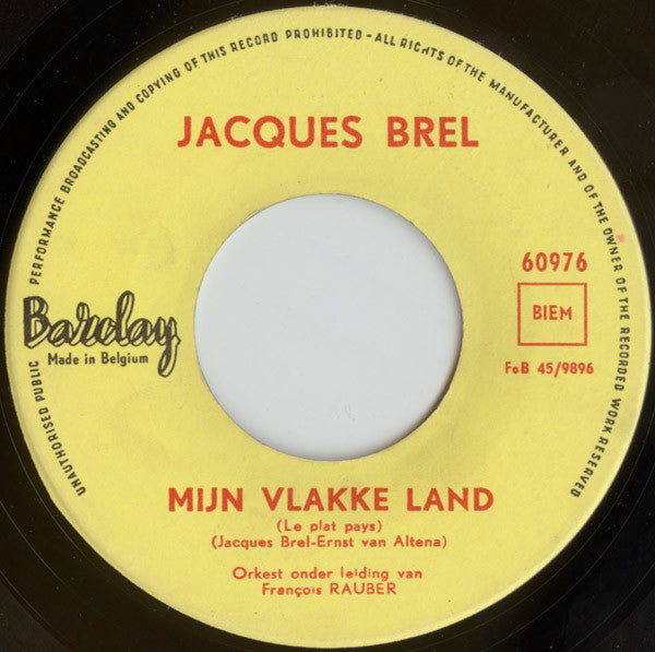 Jacques Brel : Mijn Vlakke Land (7")