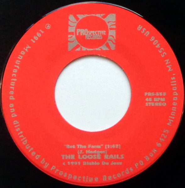 The Loose Rails : Bet The Farm / Waiting For You To Be Mine (7", Single)