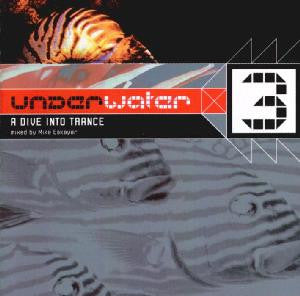 Mike Eskayar : Underwater 3 - A Dive Into Trance (CD, Comp, Mixed)