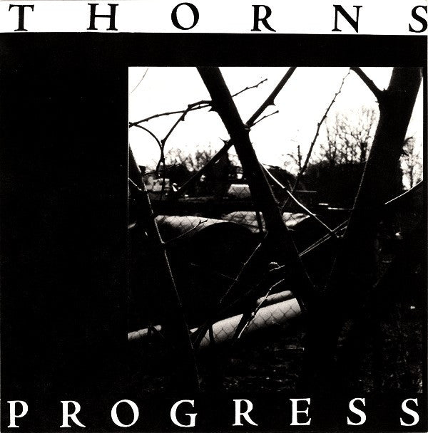 Thorns (3) : Progress (7")