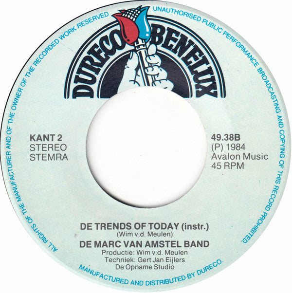 De Marc Van Amstel Band : De Trends Of Today (7", Single)