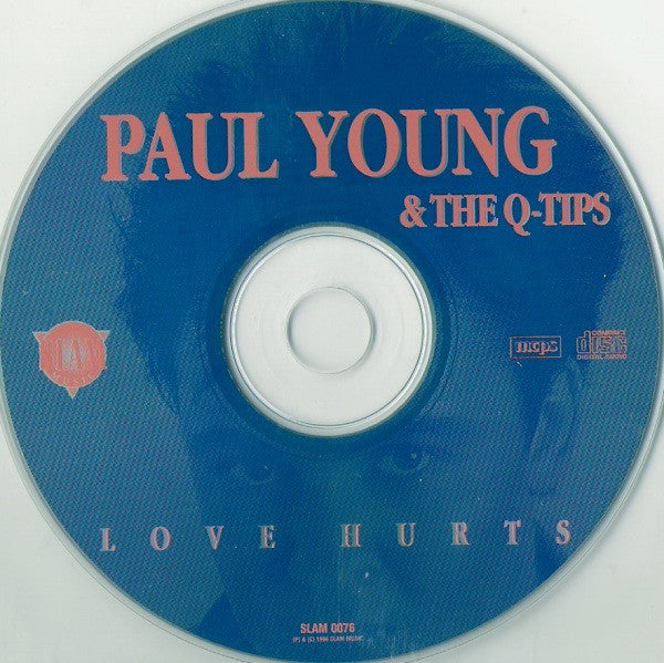 Paul Young & The Q Tips : Love Hurts (CD, Comp, RM)