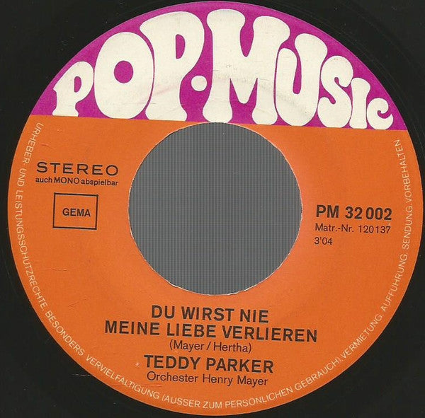 Teddy Parker : Du, Ich Hab Mein Herz Verloren (7", Single)