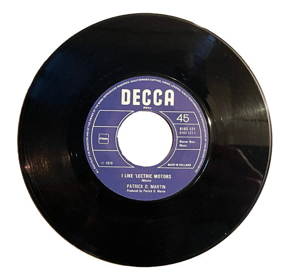 Patrick D. Martin : I Like 'Lectric Motors (7", Single)