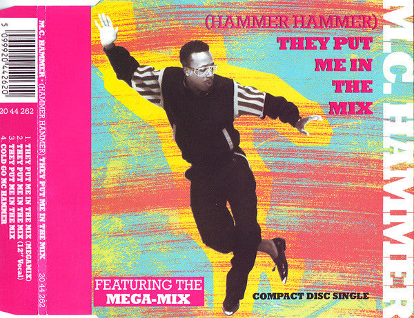 MC Hammer : (Hammer Hammer) They Put Me In The Mix (CD, Maxi)