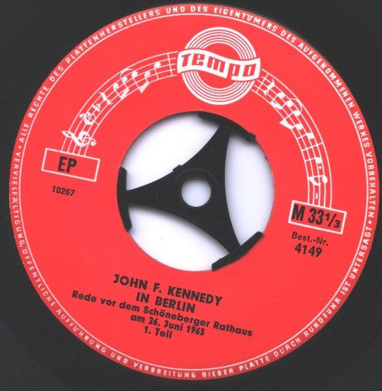 John F. Kennedy : John F. Kennedy In Berlin ("Ich Bin Ein Berliner" Rede Vor Dem Schöneberger Rathaus Am 26.Juni 1963) (7", EP, RP)