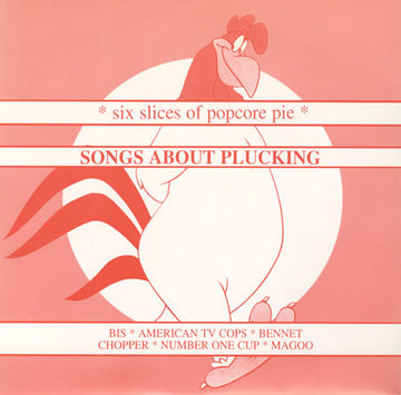 Various : Songs About Plucking (2x7")