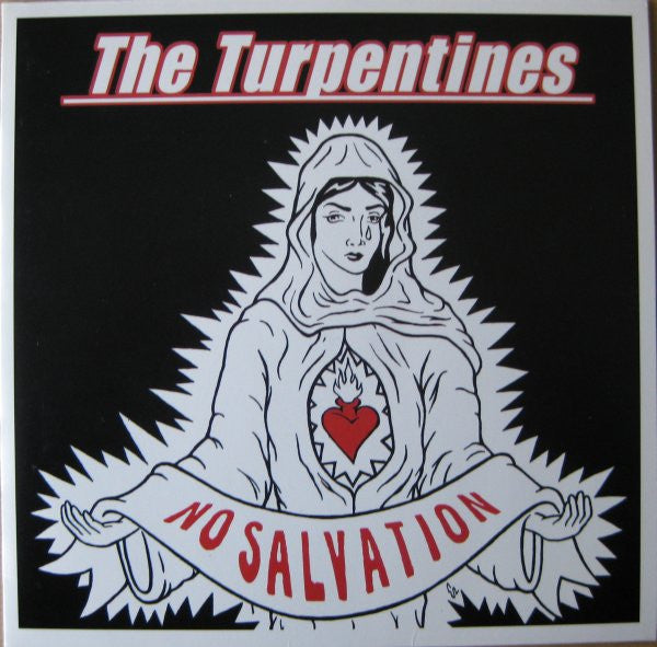 The Turpentines : No Salvation (7", Single)