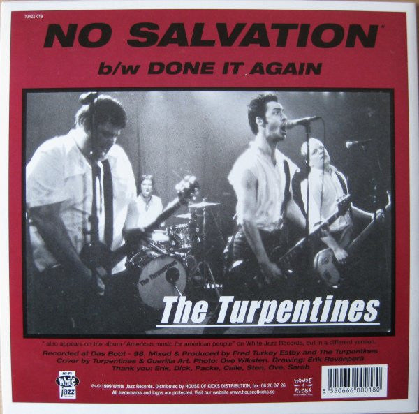 The Turpentines : No Salvation (7", Single)