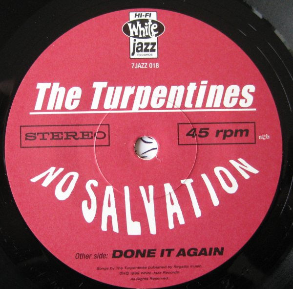 The Turpentines : No Salvation (7", Single)