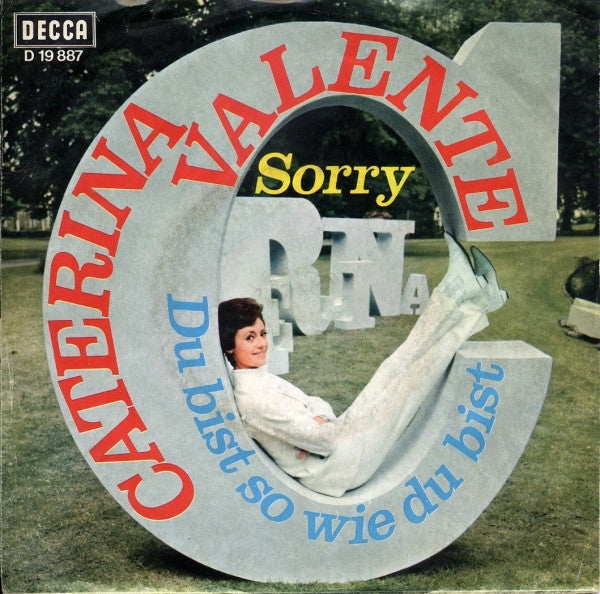 Caterina Valente : Sorry / Du Bist So Wie Du Bist (7", Single)
