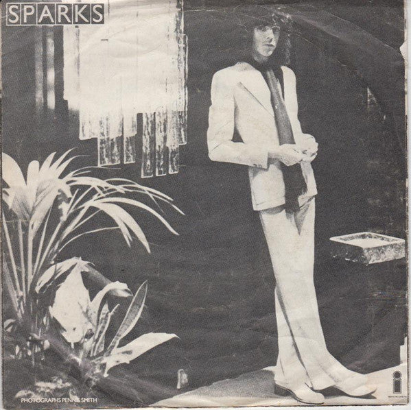 Sparks : Never Turn Your Back On Mother Earth (7", Single)