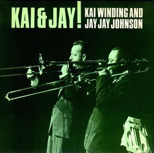 Kai Winding & J.J. Johnson : Kai & Jay! (LP, Album)