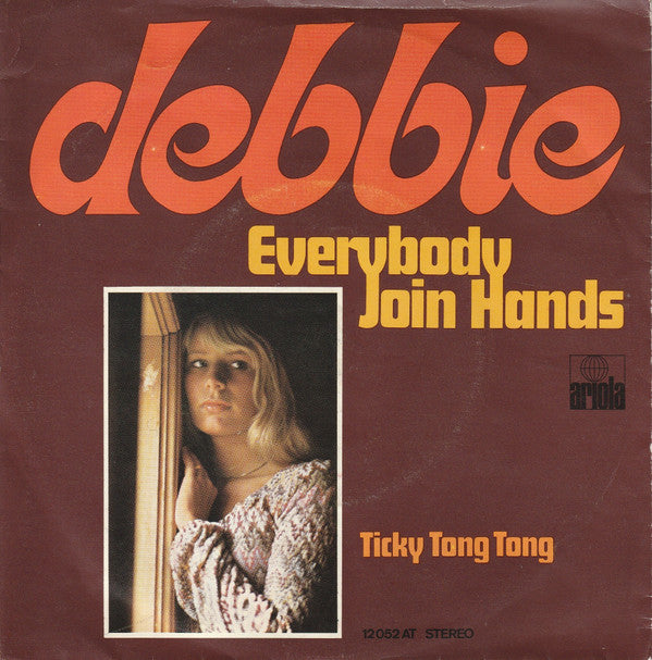 Debbie (6) : Everybody Join Hands (7", Single)