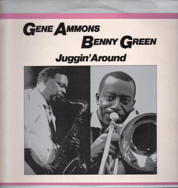 Gene Ammons / Bennie Green : Juggin' Around (LP, Album)