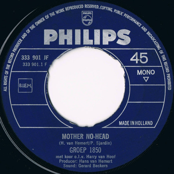 Group 1850 : Mother No-Head / Ever, Ever Green (7", Single, Mono, RE)