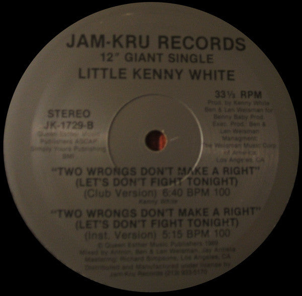 Kenny White (3) : Two Wrongs Don't Make A Right (12")