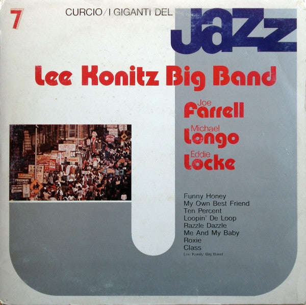 Lee Konitz Big Band / Joe Farrell / Michael Longo / Eddie Locke : I Giganti Del Jazz Vol. 7 (LP)