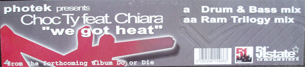 Photek Presents Choc Ty : We Got Heat (Remixes) (12")