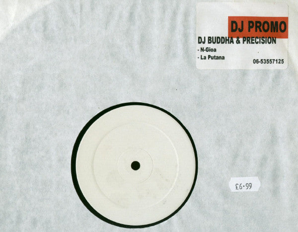 DJ Buddha (4) & DJ Precision : N-Gioa / La Putana (12", Promo, W/Lbl)