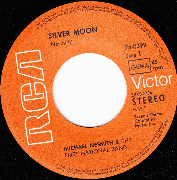 Michael Nesmith & The First National Band : Silver Moon (7", Single)