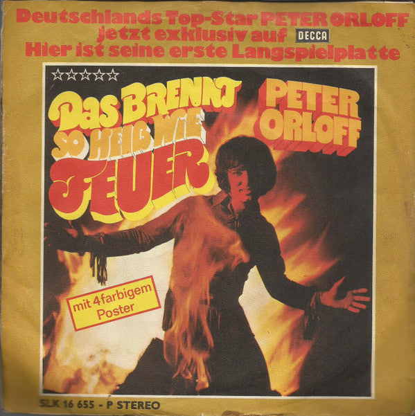 Peter Orloff : Das Brennt So Heiß Wie Feuer (7", Single)